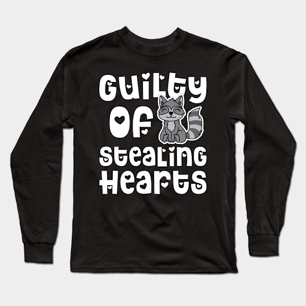 Guilty Of Stealing Hearts Valentines Day Raccoon Cute Funny T-Shirt Long Sleeve T-Shirt by GlimmerDesigns